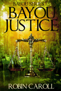 Bayou Justice