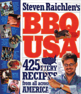 BBQ USA: 425 Fiery Recipes from All Across America