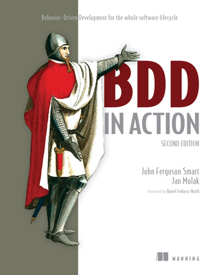 BDD in Action - Smart, John