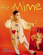 Be a Mime