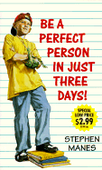 Be a Perfect Person in Just Three Days! - Manes, Stephen