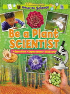 Be a Plant Scientist