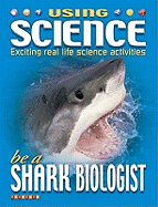 Be a Shark Biologist
