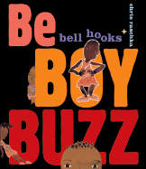 Be Boy Buzz - Hooks, Bell