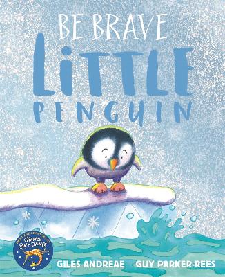 Be Brave Little Penguin - Andreae, Giles