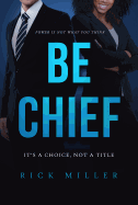 Be Chief - First Edition