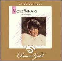 Be Encouraged - Vickie Winans