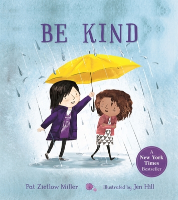 Be Kind - Zietlow Miller, Pat