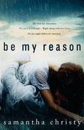 Be My Reason