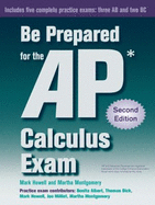 Be Prepared for the AP Calculus Exam - Howell, Mark