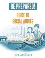 Be Prepared!: Guide to Social Audits