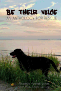 Be Their Voice: An Anthology for Rescue