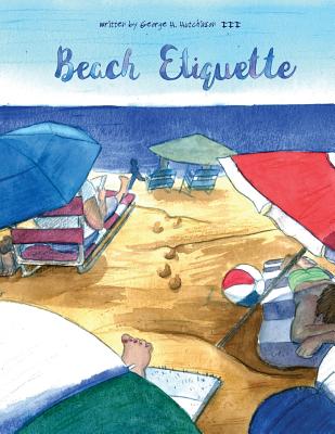 Beach Etiquette - Hutchinson III, George Henry