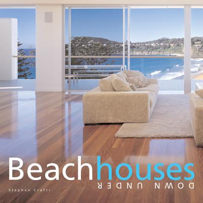 Beach Houses Down Under - Crafti, Stephen