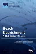 Beach Nourishment: A 21st Century Review