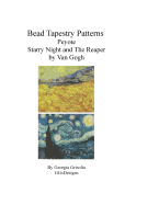 Bead Tapestry Patterns Peyote Starry Night and The Reaper by Van Gogh