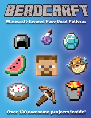 Beadcraft: Minecraft-themed Fuse Bead Patterns - Books, Beadcraft