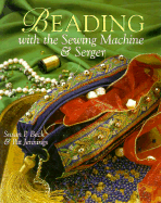 Beading with the Sewing Machine & Serger
