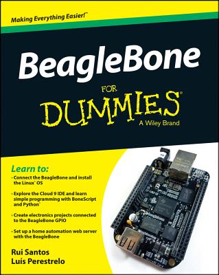 Beaglebone for Dummies - Santos, Rui, and Costa Perestrelo, Luis Miguel