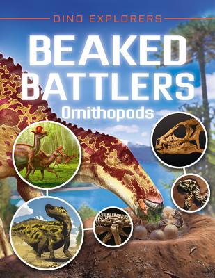 Beaked Battlers: Ornithopods - Hibbert, Clare