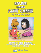 Beamer Learns about Cancer: The Beamer Book Series