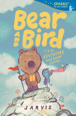 Bear and Bird: The Adventure and Other Stories - 