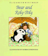 Bear and Roly-Poly - Winthrop, Elizabeth
