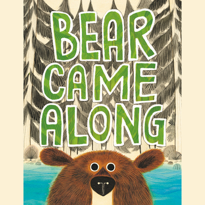 Bear Came Along - Morris, Richard T
