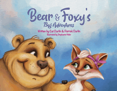 Bear & Foxy's Big Adventures