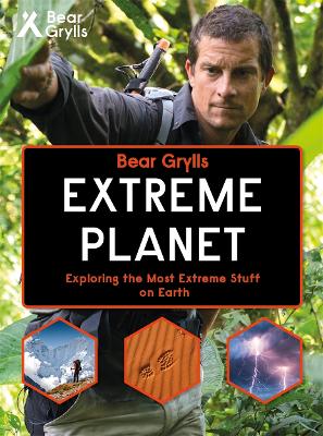 Bear Grylls Extreme Planet - Grylls, Bear