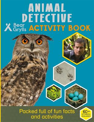 Bear Grylls Sticker Activity: Animal Detective - Grylls, Bear