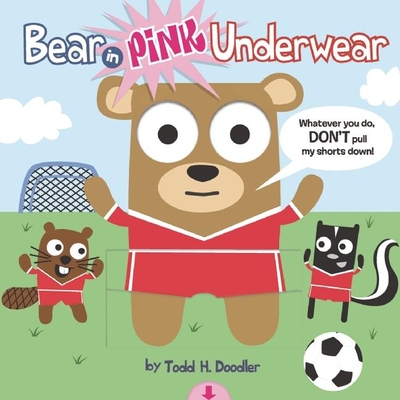 Bear in Pink Underwear - 