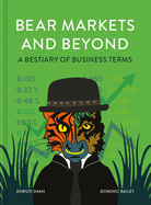 Bear Markets and Beyond: A Bestiary of Business Terms