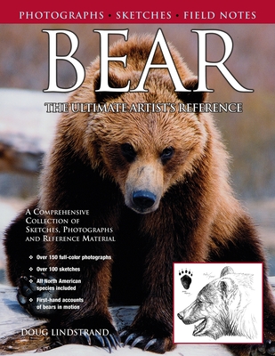 Bear: The Ultimate Artist's Reference - Lindstrand, Doug