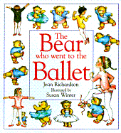 Bear Who Went to the Ballet