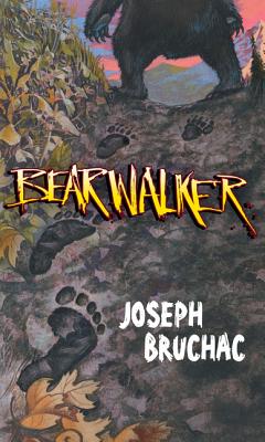 Bearwalker - Bruchac, Joseph