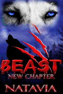 Beast: New Chapter: New Beginnings