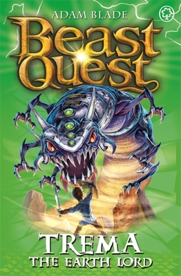 Beast Quest: 29: Trema the Earth Lord - Blade, Adam