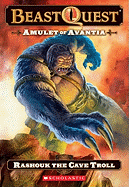 Beast Quest: Amulet of Avantia, Book 21: Rashouk the Cave Troll
