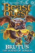 Beast Quest: Brutus the Hound of Horror: Series 11 Book 3