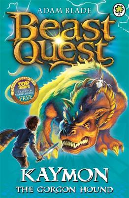 Beast Quest: Kaymon the Gorgon Hound: Series 3 Book 4 - Blade, Adam