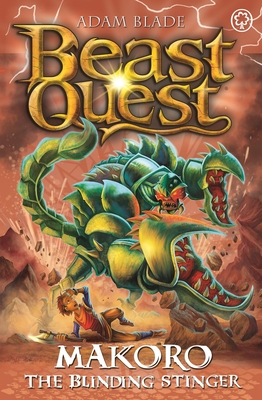 Beast Quest: Makoro the Blinding Stinger: Series 30 Book 2 - Blade, Adam