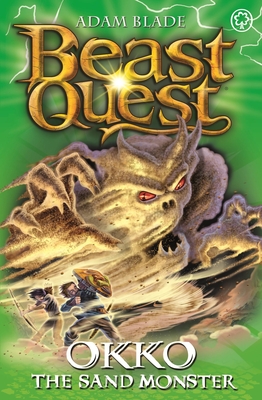 Beast Quest: Okko the Sand Monster: Series 17 Book 3 - Blade, Adam