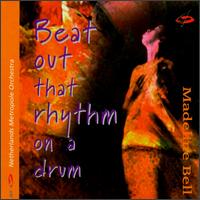 Beat Out That Rhythm on a Drum - Madeline Bell