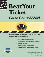 Beat Your Ticket: Go to Court & Win!