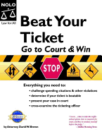 Beat Your Ticket: Go to Court & Win!