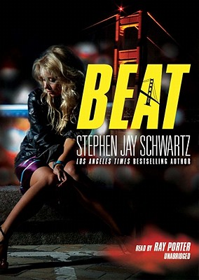 Beat - Schwartz, Stephen Jay, and Porter, Ray (Read by)
