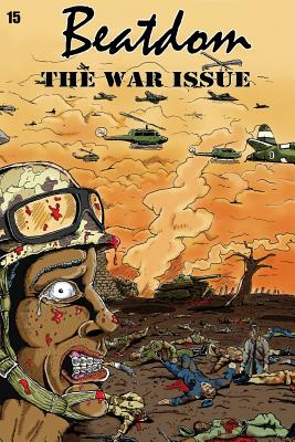 Beatdom #15: the WAR issue - Hollister, Katharine, and Wills, David S