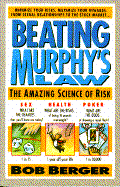 Beating Murphy's Law