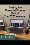 Beating the Financial Futures Market: The 2021 Almanac